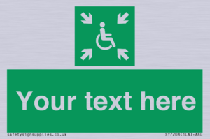 Custom sign safe condition evacuation temporary refuge